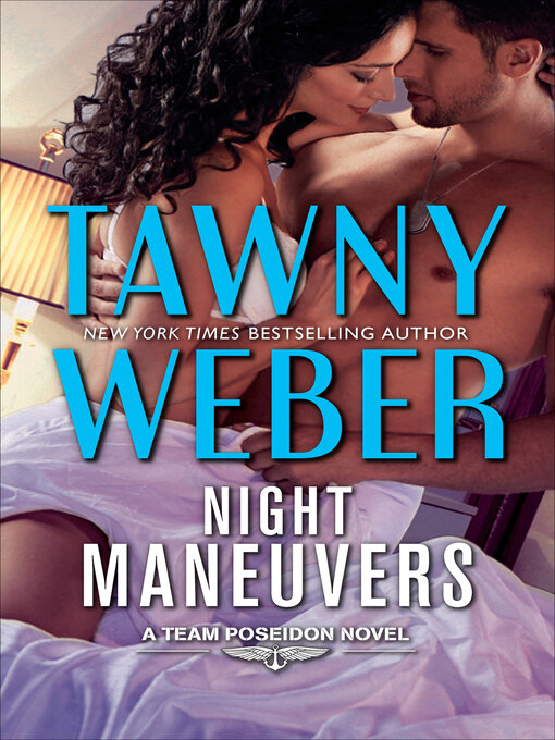 Title details for Night Maneuvers by Tawny Weber - Wait list